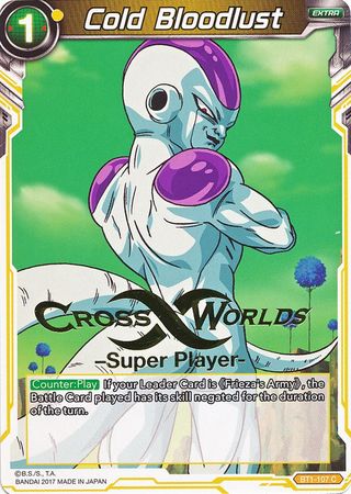 Cold Bloodlust (Super Player Stamped) (BT1-107) [Tournament Promotion Cards] | Enigma On Main