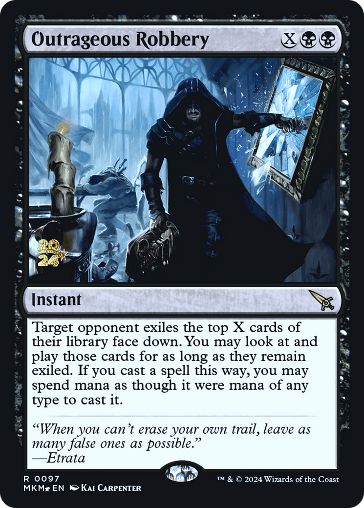 Outrageous Robbery [Murders at Karlov Manor Prerelease Promos] | Enigma On Main