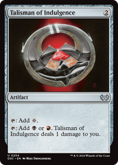 Talisman of Indulgence [Duskmourn: House of Horror Commander] | Enigma On Main