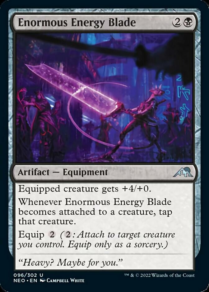 Enormous Energy Blade [Kamigawa: Neon Dynasty] | Enigma On Main