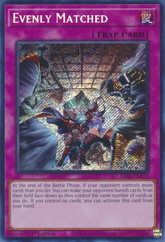 Evenly Matched [RA01-EN074] Secret Rare | Enigma On Main