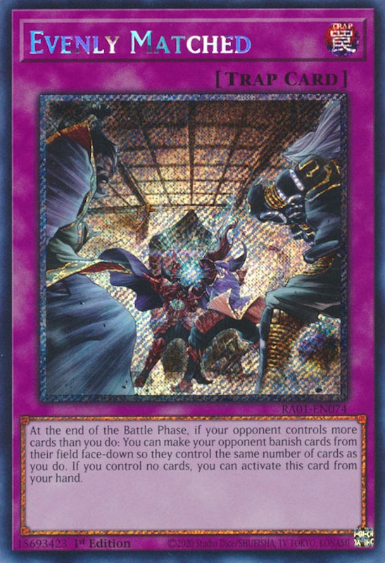 Evenly Matched [RA01-EN074] Platinum Secret Rare | Enigma On Main