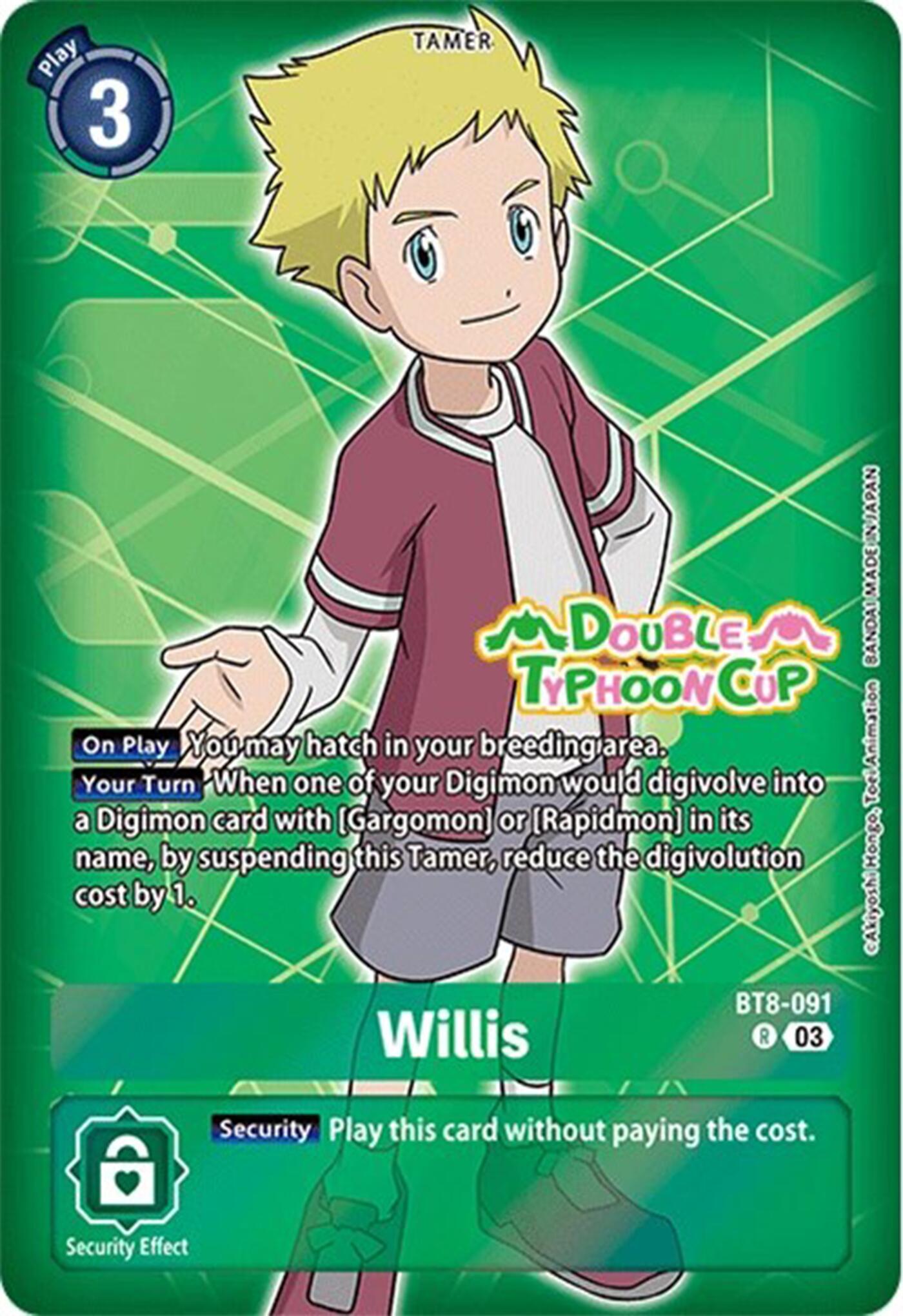 Willis [BT8-091] (Reprint) [Starter Deck: Double Typhoon Advanced Deck Set Pre-Release Cards] | Enigma On Main