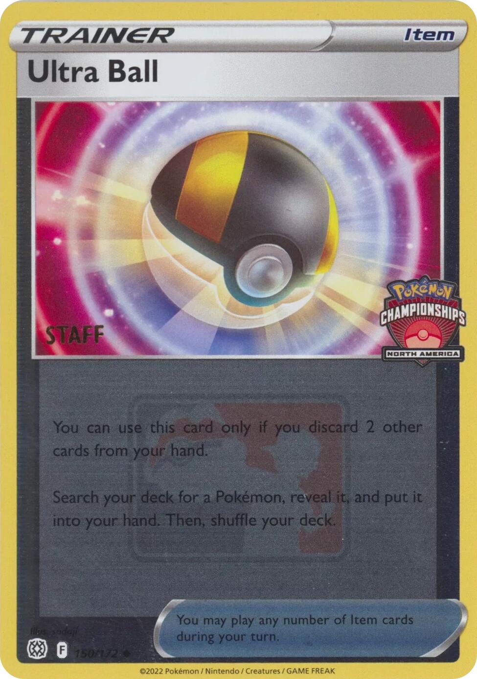 Ultra Ball (150/172) (2022 North America Championships Staff) [League & Championship Cards] | Enigma On Main