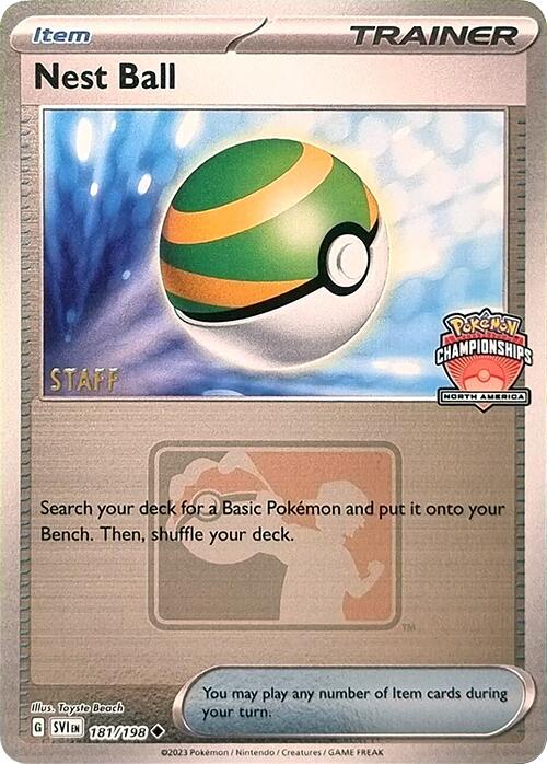 Nest Ball (181/198) (2024 North America Championships Staff) [League & Championship Cards] | Enigma On Main