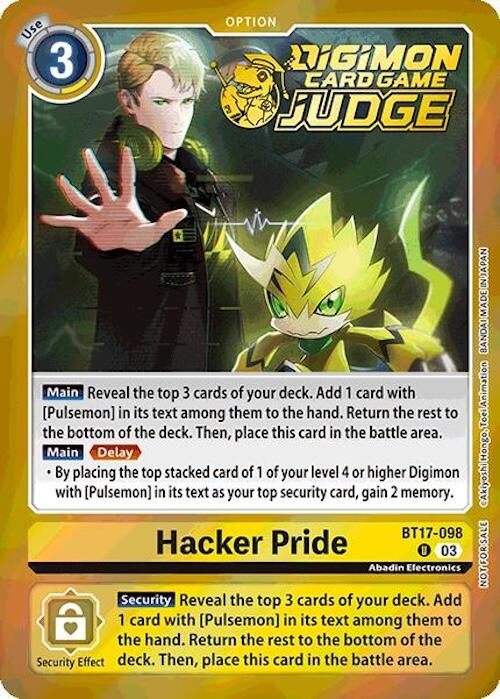 Hacker Pride [BT17-098] (Judge Pack 6) [Secret Crisis] | Enigma On Main