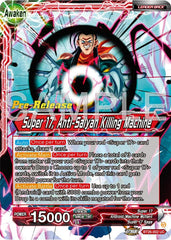 Hell Fighter 17 // Super 17, Anti-Saiyan Killing Machine (BT26-002) [Ultimate Advent Prerelease Promos] | Enigma On Main