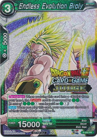 Endless Evolution Broly (P-033) [Judge Promotion Cards] | Enigma On Main