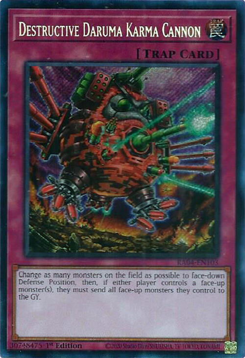 Destructive Daruma Karma Cannon [RA04-EN103] Secret Rare | Enigma On Main