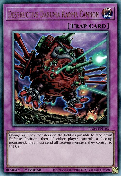 Destructive Daruma Karma Cannon [RA04-EN103] Prismatic Ultimate Rare | Enigma On Main