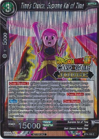 Time's Choice, Supreme Kai of Time (BT4-103) [Judge Promotion Cards] | Enigma On Main