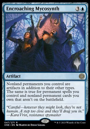 Encroaching Mycosynth (Promo Pack) [Phyrexia: All Will Be One Promos] | Enigma On Main