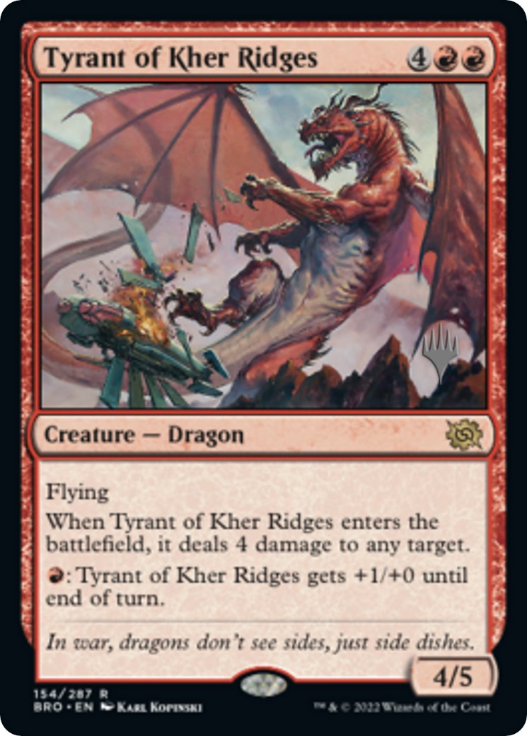 Tyrant of Kher Ridges (Promo Pack) [The Brothers' War Promos] | Enigma On Main