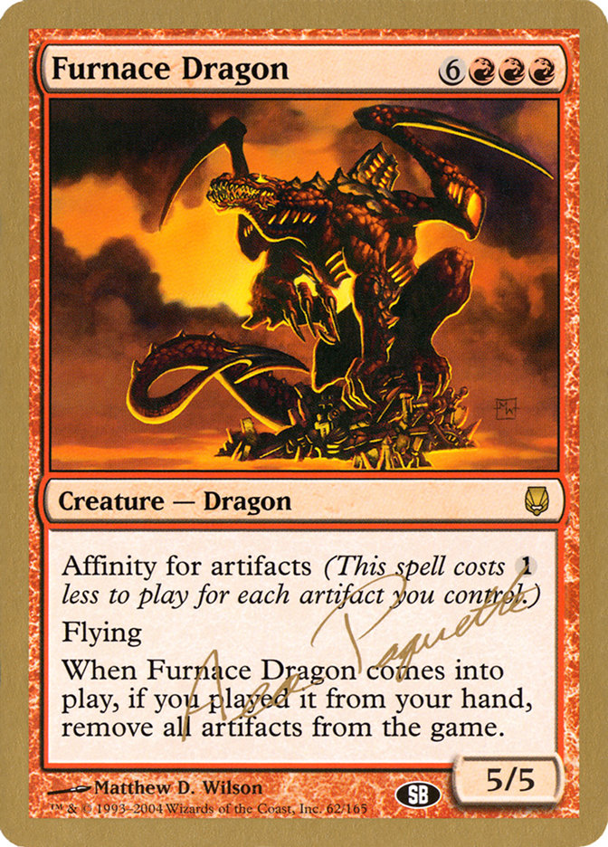 Furnace Dragon (Aeo Paquette) (SB) [World Championship Decks 2004] | Enigma On Main