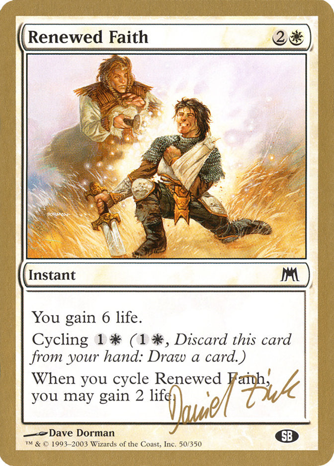 Renewed Faith (Daniel Zink) (SB) [World Championship Decks 2003] | Enigma On Main