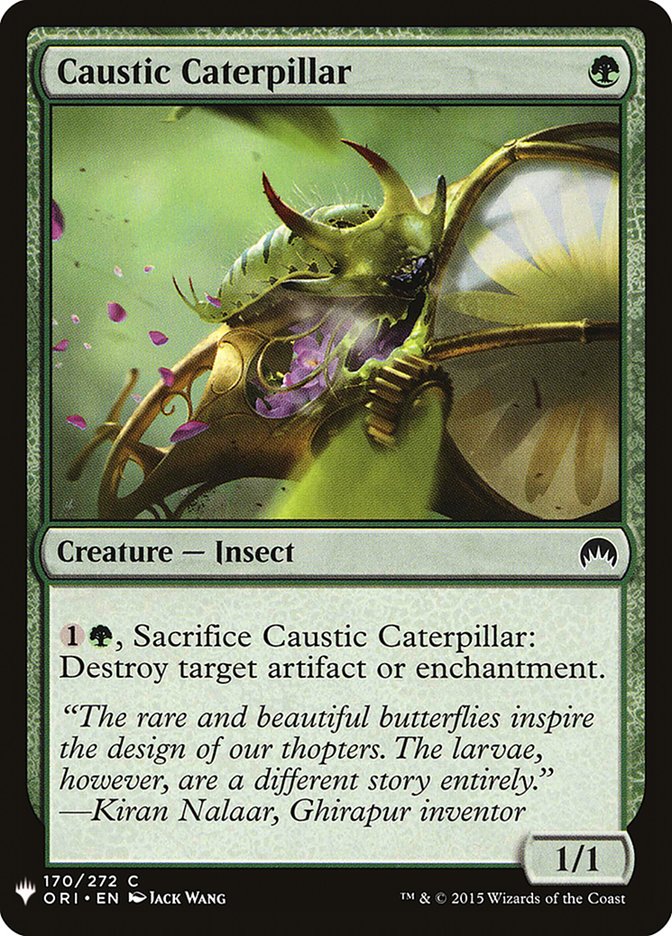 Caustic Caterpillar [Mystery Booster] | Enigma On Main