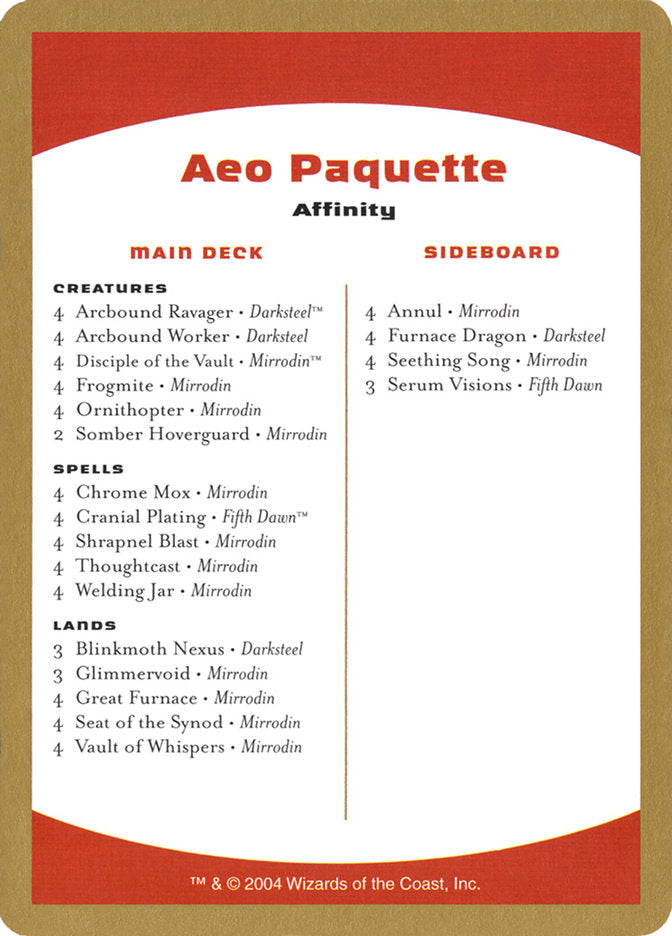 Aeo Paquette Decklist [World Championship Decks 2004] | Enigma On Main