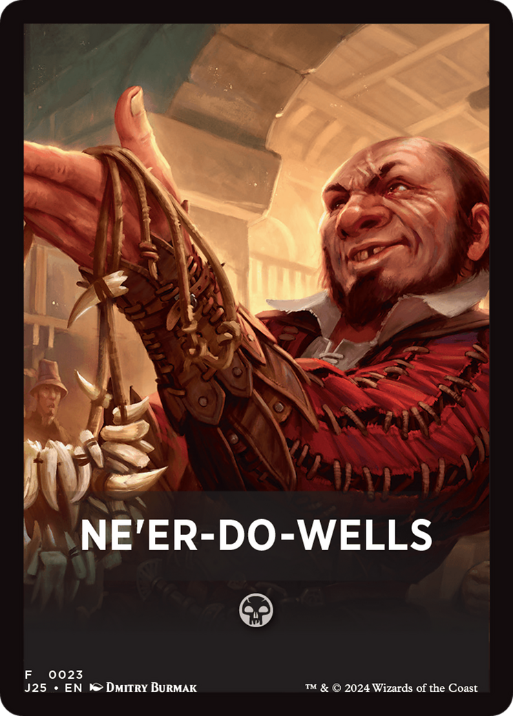 Ne'er-Do-Wells Theme Card [Foundations Jumpstart Front Cards] | Enigma On Main