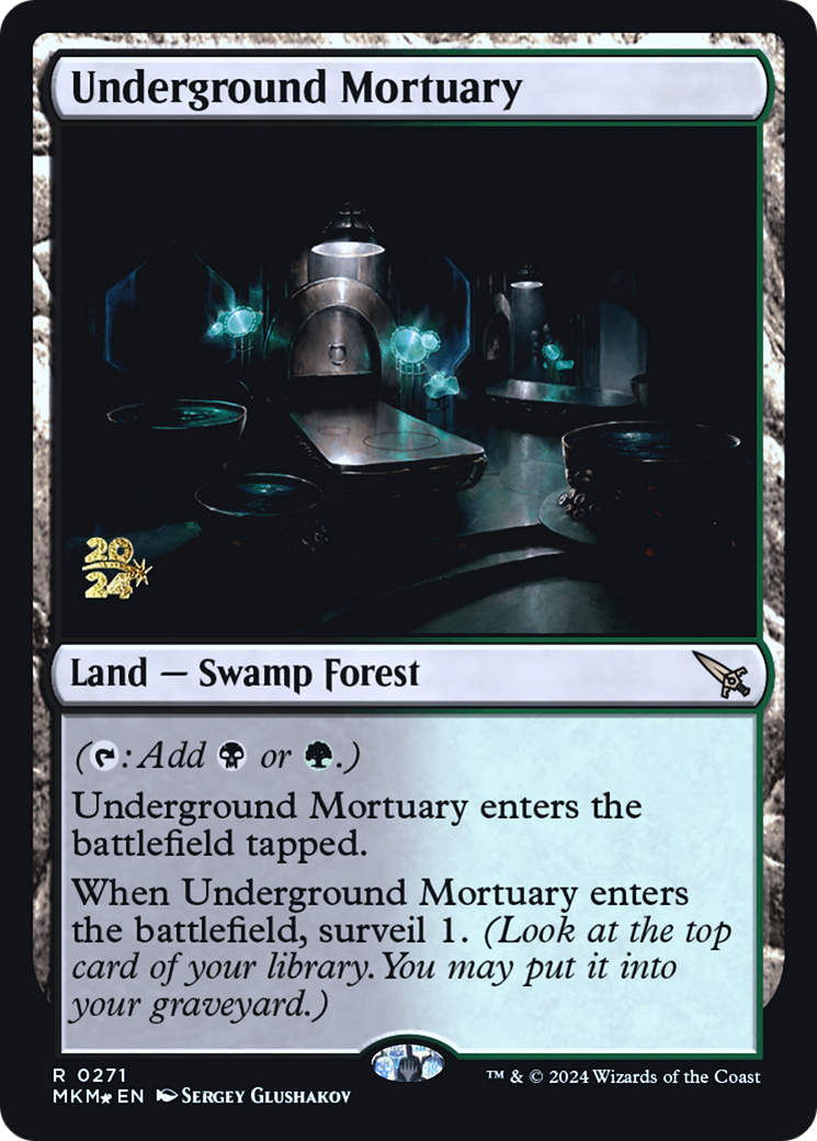 Underground Mortuary [Murders at Karlov Manor Prerelease Promos] | Enigma On Main