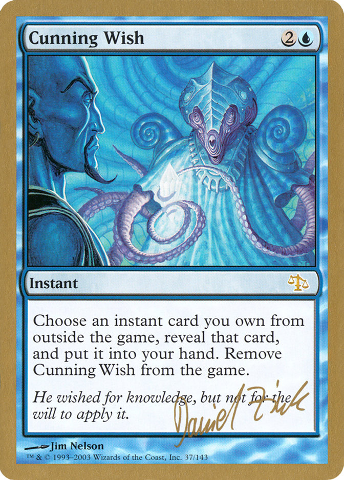 Cunning Wish (Daniel Zink) [World Championship Decks 2003] | Enigma On Main