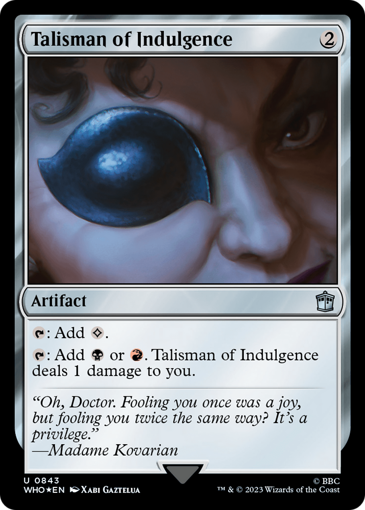 Talisman of Indulgence (Surge Foil) [Doctor Who] | Enigma On Main