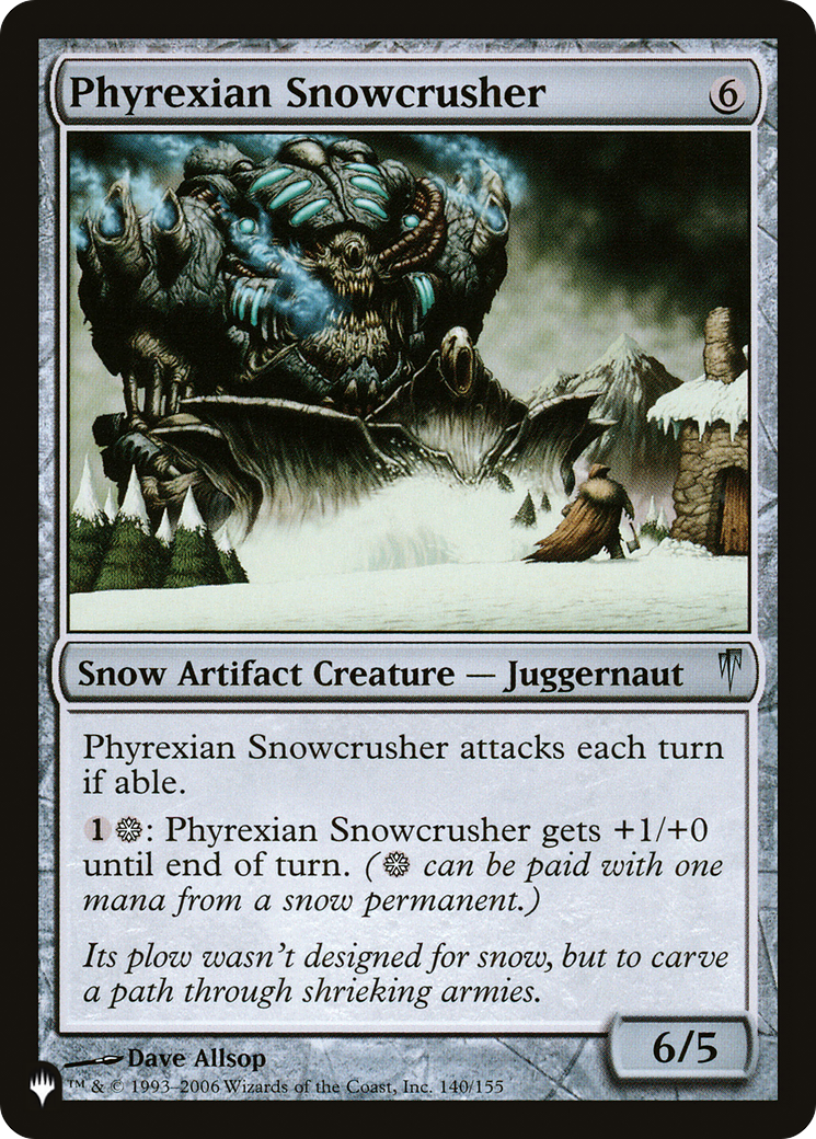 Phyrexian Snowcrusher [The List] | Enigma On Main