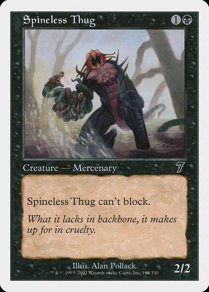 Spineless Thug [Seventh Edition] | Enigma On Main