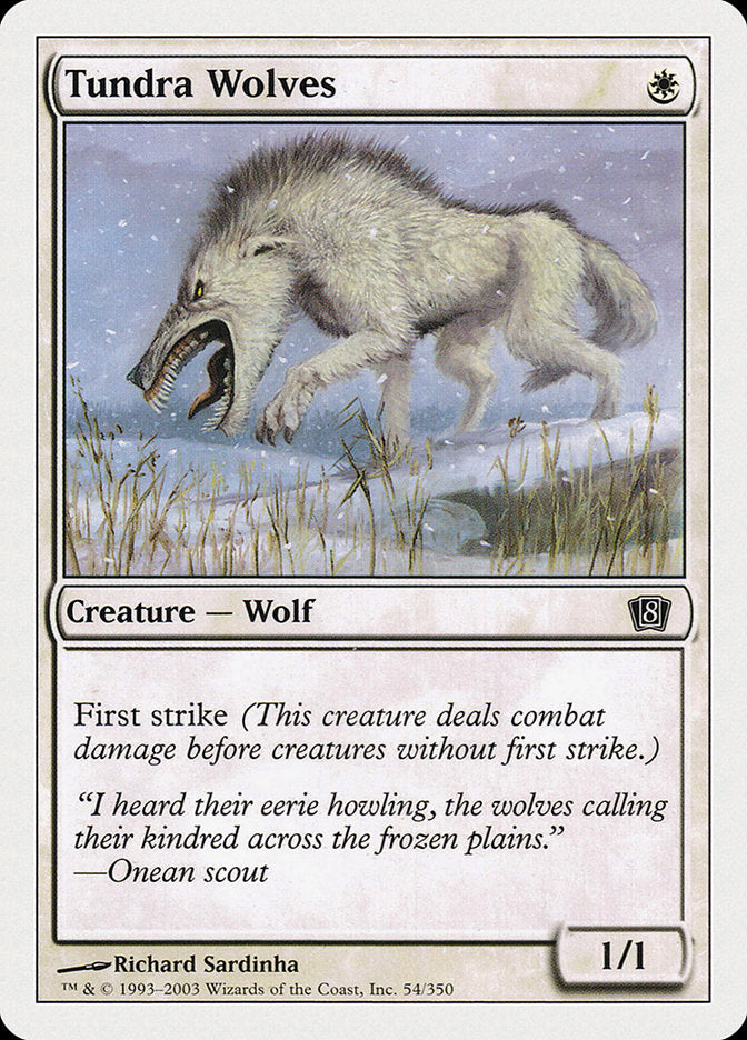 Tundra Wolves [Eighth Edition] | Enigma On Main