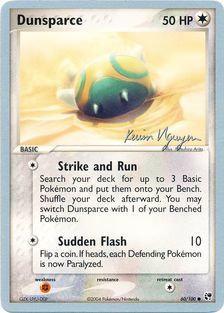 Dunsparce (60/100) (Team Rushdown - Kevin Nguyen) [World Championships 2004] | Enigma On Main