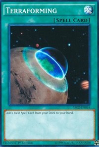 Terraforming [Structure Deck: Rise of the True Dragons] [SR02-EN034] | Enigma On Main