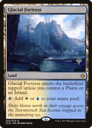 Glacial Fortress [Ixalan Promos] | Enigma On Main