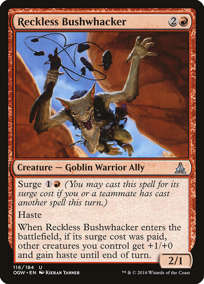 Reckless Bushwhacker [Oath of the Gatewatch] | Enigma On Main