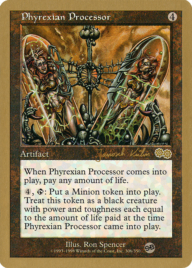 Phyrexian Processor (Janosch Kuhn) (SB) [World Championship Decks 2000] | Enigma On Main