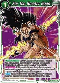 For the Greater Good (Assault of the Saiyans) [BT7-073_PR] | Enigma On Main