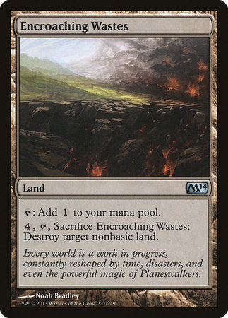 Encroaching Wastes [Magic 2014] | Enigma On Main
