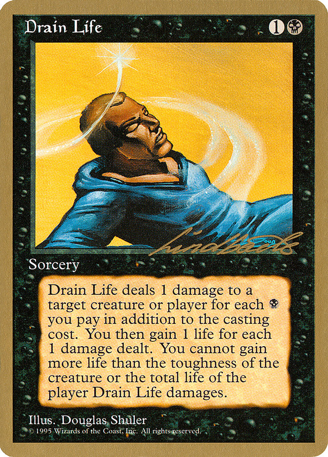 Drain Life (Leon Lindback) [Pro Tour Collector Set] | Enigma On Main