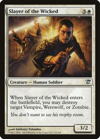 Slayer of the Wicked [Innistrad] | Enigma On Main