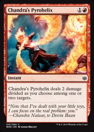 Chandra's Pyrohelix [War of the Spark] | Enigma On Main