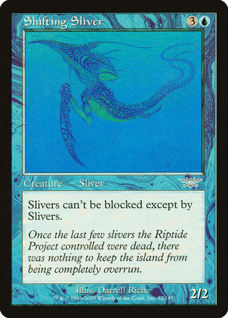 Shifting Sliver [Legions] | Enigma On Main