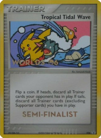 Tropical Tidal Wave (036) (Worlds 2006 Semi-Finalist) [Nintendo: Black Star Promos] | Enigma On Main