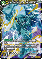 Eis Shenron, the Cryomancer [BT11-112] | Enigma On Main