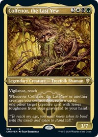 Colfenor, the Last Yew (Foil Etched) [Commander Legends] | Enigma On Main