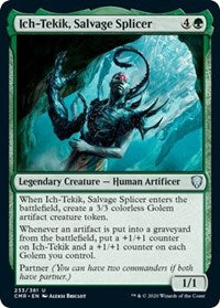 Ich-Tekik, Salvage Splicer [Commander Legends] | Enigma On Main