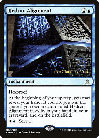 Hedron Alignment [Oath of the Gatewatch Promos] | Enigma On Main