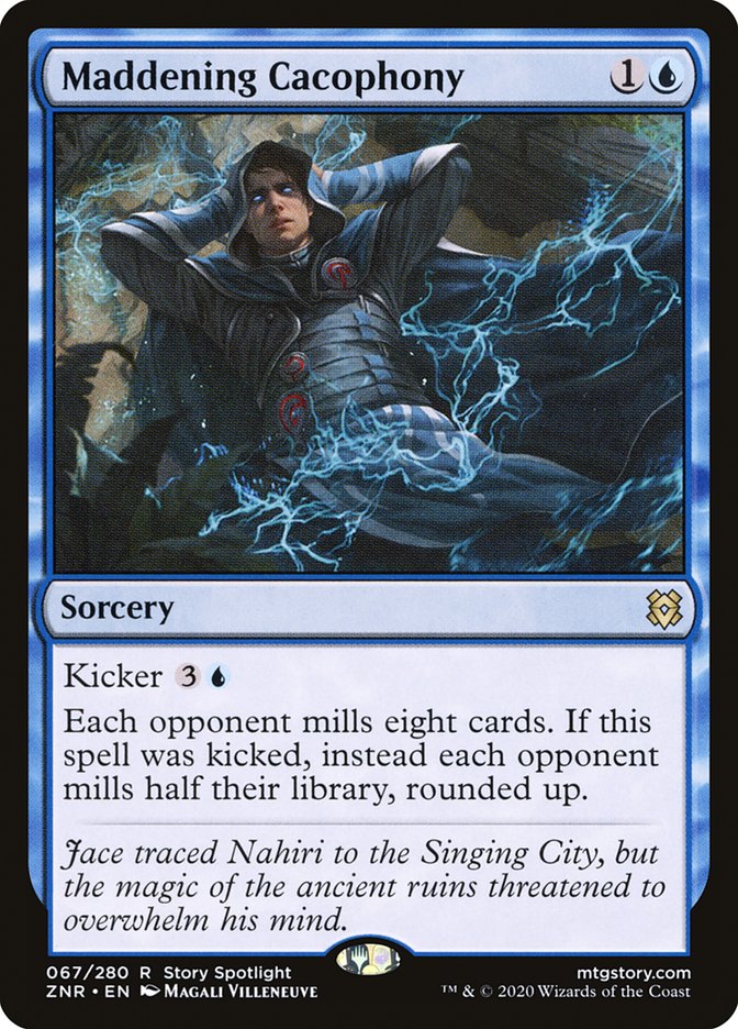 Maddening Cacophony [Zendikar Rising] | Enigma On Main