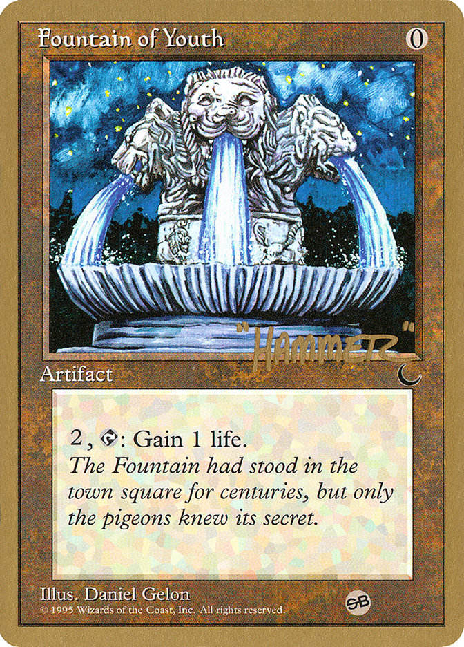 Fountain of Youth (Shawn "Hammer" Regnier) (SB) [Pro Tour Collector Set] | Enigma On Main