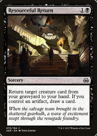 Resourceful Return [Aether Revolt] | Enigma On Main