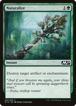 Naturalize [Core Set 2019] | Enigma On Main