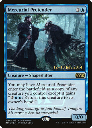 Mercurial Pretender [Magic 2015 Promos] | Enigma On Main