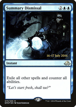 Summary Dismissal [Eldritch Moon Promos] | Enigma On Main